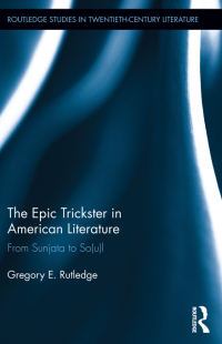 Titelbild: The Epic Trickster in American Literature 1st edition 9781138107854