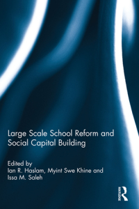 Imagen de portada: Large Scale School Reform and Social Capital Building 1st edition 9781138383043