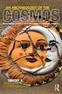 Imagen de portada: An Archaeology of the Cosmos 1st edition 9780415521284