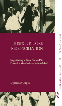 Imagen de portada: Justice before Reconciliation 1st edition 9780415612548