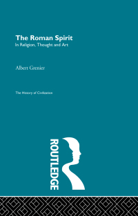 Cover image: The Roman Spirit - In Religion, Thought and Art 1st edition 9780415868037