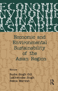 Cover image: Economic and Environmental Sustainability of the Asian Region 1st edition 9781138662643