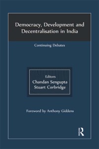 Cover image: Democracy, Development and Decentralisation in India 1st edition 9780415563178