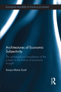 Omslagafbeelding: Architectures of Economic Subjectivity 1st edition 9780415699211