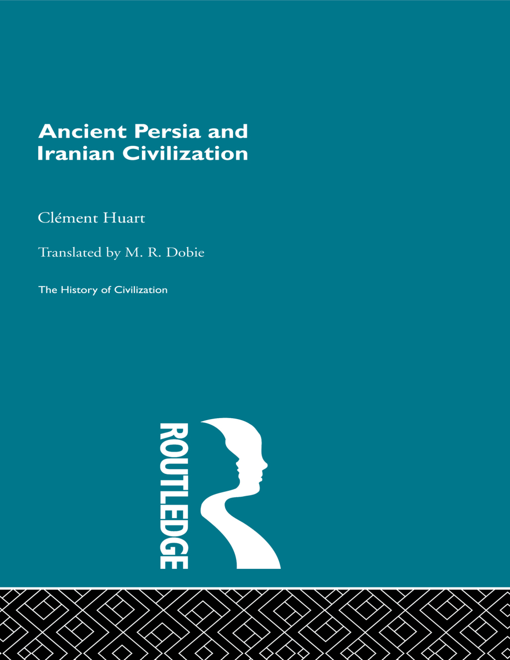 Ancient Persia and Iranian Civilization 1st Edition