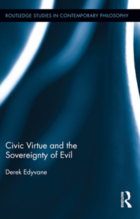Immagine di copertina: Civic Virtue and the Sovereignty of Evil 1st edition 9780415890472