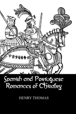 Imagen de portada: Spanish and Portuguese Romances of Chivalry 1st edition 9780710309280