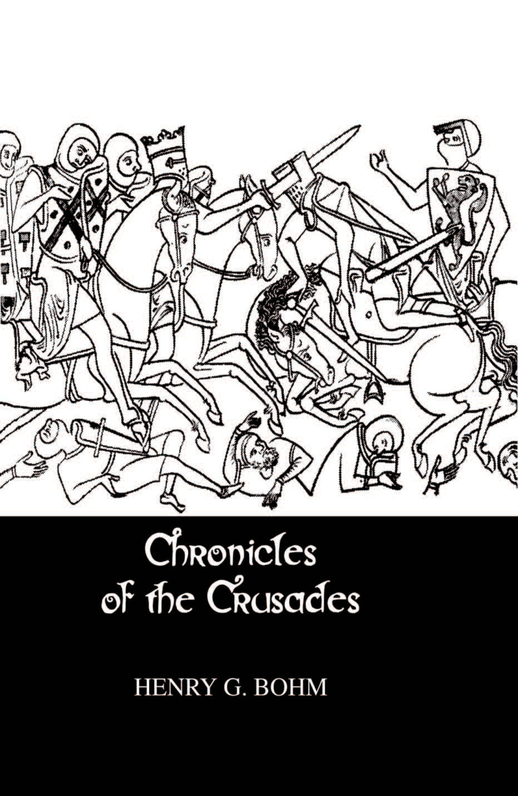 Chronicles Of The Crusades 1st Edition