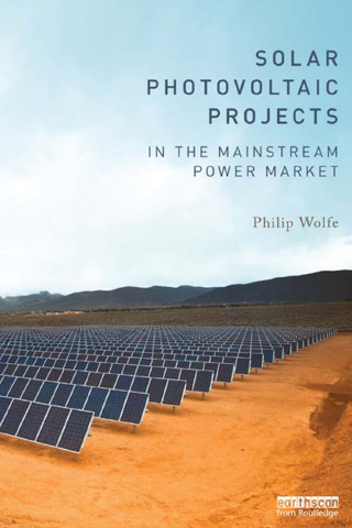 Cover image: Solar Photovoltaic Projects in the Mainstream Power Market 1st edition 9781032925806
