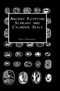 表紙画像: Ancient Egyptian Scarabs and Cylinder Seals 1st edition 9781138963498
