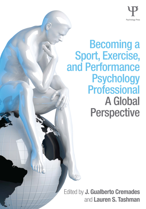 Becoming a Sport, Exercise, and Performance Psychology Professional: A Global Perspective, 1st Edition - FULL INSTANT DOWNLOAD | PDF DOCX EPUB