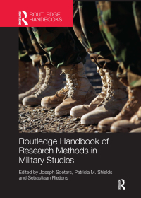 表紙画像: Routledge Handbook of Research Methods in Military Studies 1st edition 9781138200852