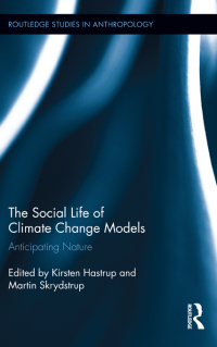 Imagen de portada: The Social Life of Climate Change Models 1st edition 9781138809543