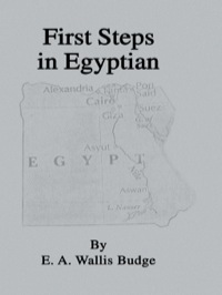 Omslagafbeelding: First Steps In Egyptian 1st edition 9780710309631