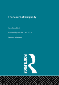 Omslagafbeelding: The Court of Burgundy 1st edition 9780415868129