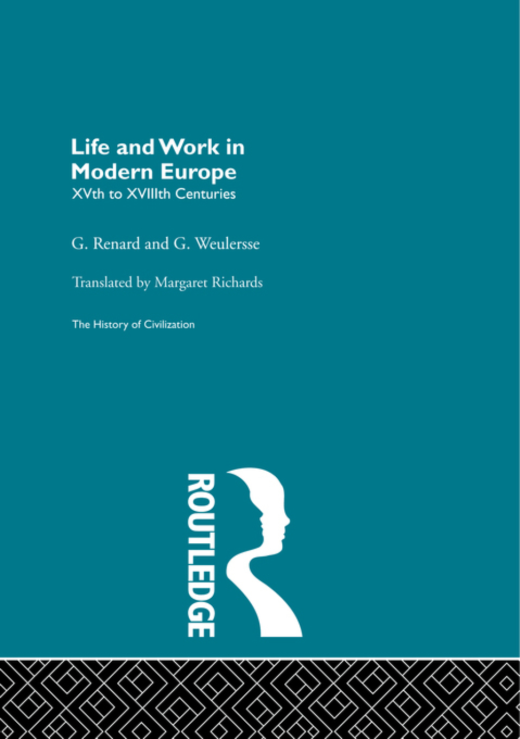 Life and Work in Modern Europe 1st Edition