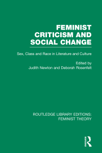 Cover image: Feminist Criticism and Social Change (RLE Feminist Theory) 1st edition 9780415633147