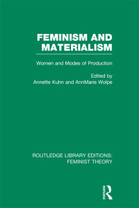 Imagen de portada: Feminism and Materialism (RLE Feminist Theory) 1st edition 9780415635059
