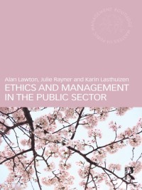 Cover image: Ethics and Management in the Public Sector 1st edition 9780415577601