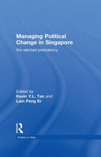 Omslagafbeelding: Managing Political Change in Singapore 1st edition 9780415156325