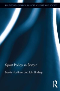 صورة الغلاف: Sport Policy in Britain 1st edition 9781138920606