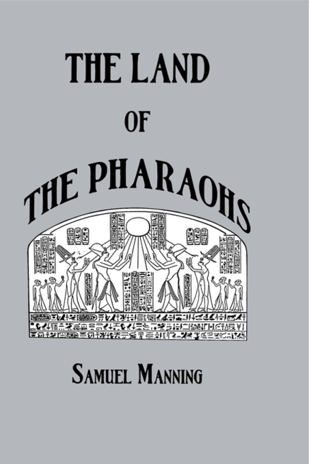 Land Of The Pharaohs 1st Edition