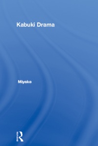 Cover image: Kabuki Drama 1st edition 9780710310200