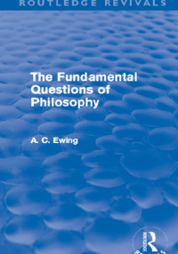 Omslagafbeelding: The Fundamental Questions of Philosophy (Routledge Revivals) 1st edition 9780415634076