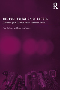 表紙画像: The Politicization of Europe 1st edition 9780415584661