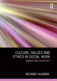 Imagen de portada: Culture, Values and Ethics in Social Work 1st edition 9780415673495