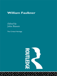 表紙画像: William Faulkner 1st edition 9780415159333