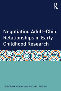 Immagine di copertina: Negotiating Adult-Child Relationships in Early Childhood Research 1st edition 9780415633314