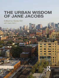 Cover image: The Urban Wisdom of Jane Jacobs 1st edition 9780415525992