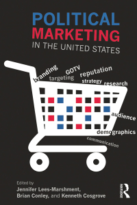 表紙画像: Political Marketing in the United States 1st edition 9780415632867