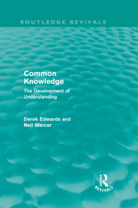 Cover image: Common Knowledge (Routledge Revivals) 1st edition 9780415632942