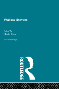 Immagine di copertina: Wallace Stevens 1st edition 9780415159432