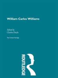 Cover image: William Carlos Williams 1st edition 9780415852128
