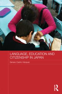Cover image: Language, Education and Citizenship in Japan 1st edition 9780415501033