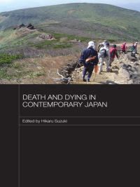 صورة الغلاف: Death and Dying in Contemporary Japan 1st edition 9781138815650