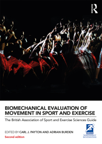 Cover image: Biomechanical Evaluation of Movement in Sport and Exercise 2nd edition 9780367241933