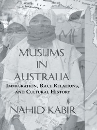 Omslagafbeelding: Muslims In Australia 1st edition 9781138976641