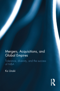 Titelbild: Mergers, Acquisitions and Global Empires 1st edition 9780415528740
