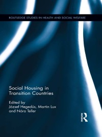 صورة الغلاف: Social Housing in Transition Countries 1st edition 9781138809567