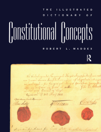 Cover image: The Illustrated Dictionary of Constitutional Concepts 1st edition 9780415164351