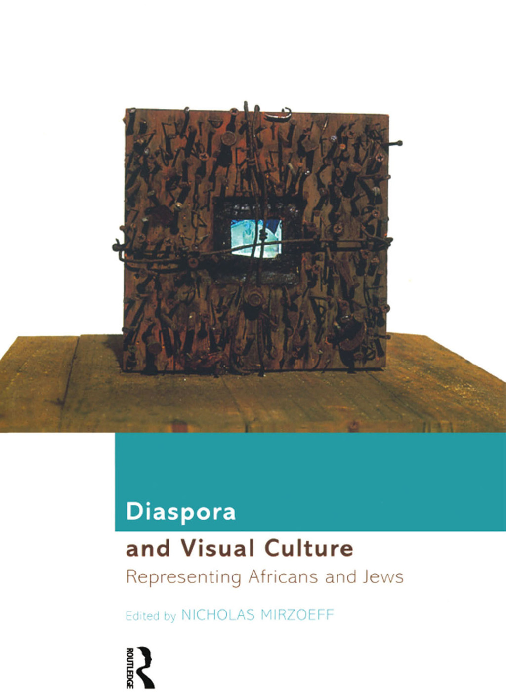 Diaspora and Visual Culture Representing Africans and Jews 1st Edition