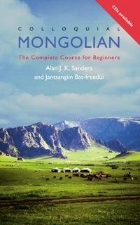 Cover image: Colloquial Mongolian (eBook And MP3 Pack): The Complete Course for Beginners 9780415431644