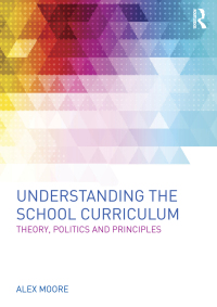 Cover image: Understanding the School Curriculum 1st edition 9780415630566