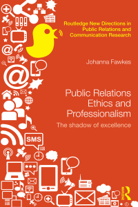 Omslagafbeelding: Public Relations Ethics and Professionalism 1st edition 9780415630382