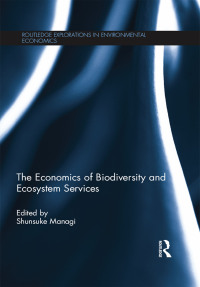 Cover image: The Economics of Biodiversity and Ecosystem Services 1st edition 9780415625630