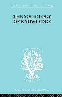 Cover image: The Sociology of Knowledge 1st edition 9780415175197